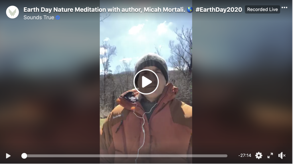 Micah Mortali Facebook Live clickable image for guided meditation earthday